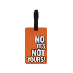 TangoTag Luggage Tag - 'No It's Not Yours!' - Orange - HTC-TT815